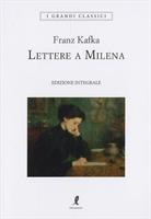 LETTERE A MILENA DI FRANZ KAFKA - LIBERAMENTE
