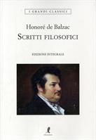 SCRITTI FILOSOFICI DI HONORÉ DE BALZAC - LIBERAMENTE