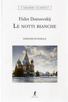LE NOTTI BIANCHE DI FEDOR DOSTOEVSKIJ - LIBERAMENTE