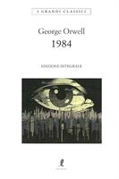 1984 EDIZIONE INTEGRALE DI GEORGE ORWELL - LIBERAMENTE