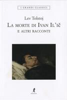 LA MORTE DI IVAN IL'IC DI LEV TOLSTOJ - LIBERAMENTE